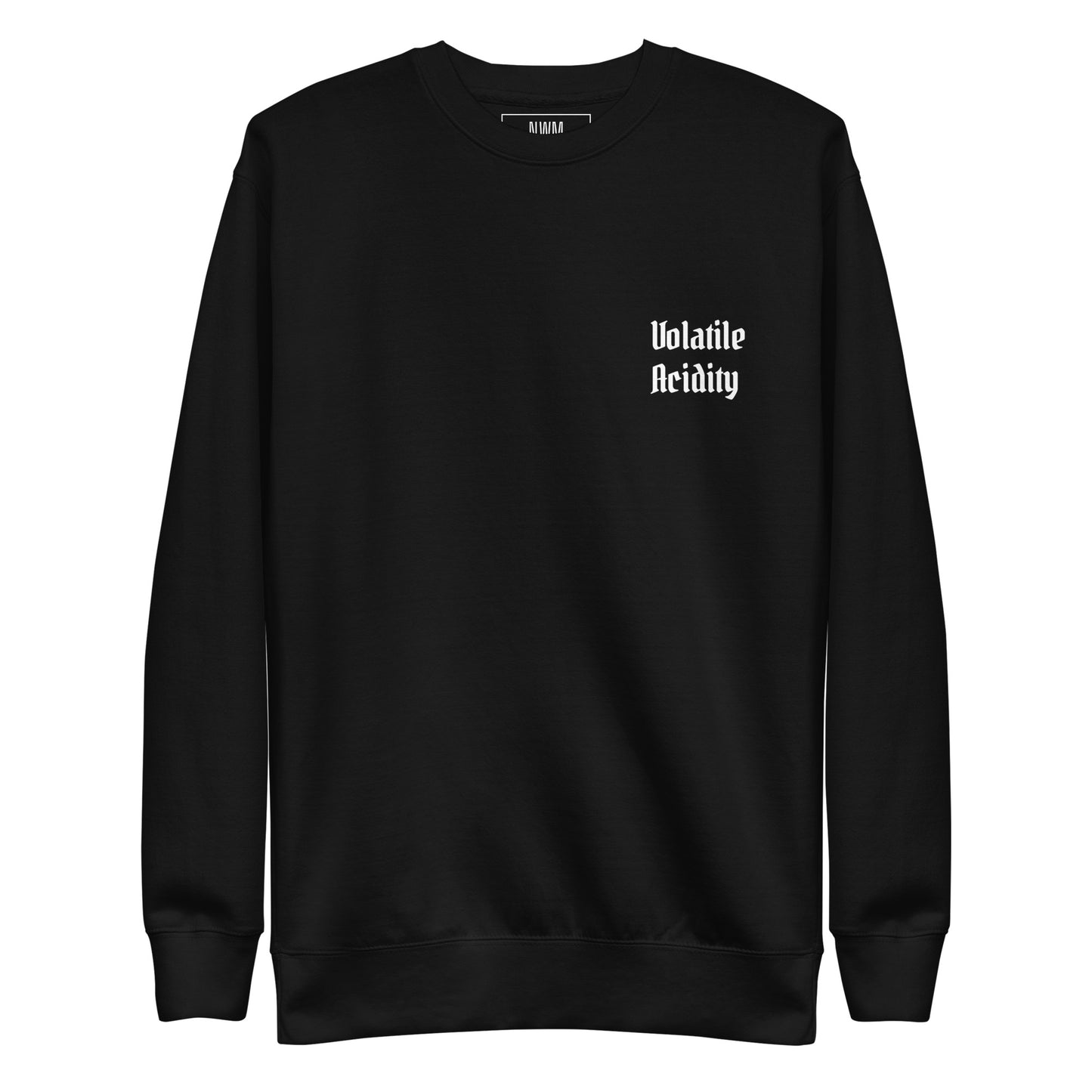 Volatile Acidity - Sweatshirt