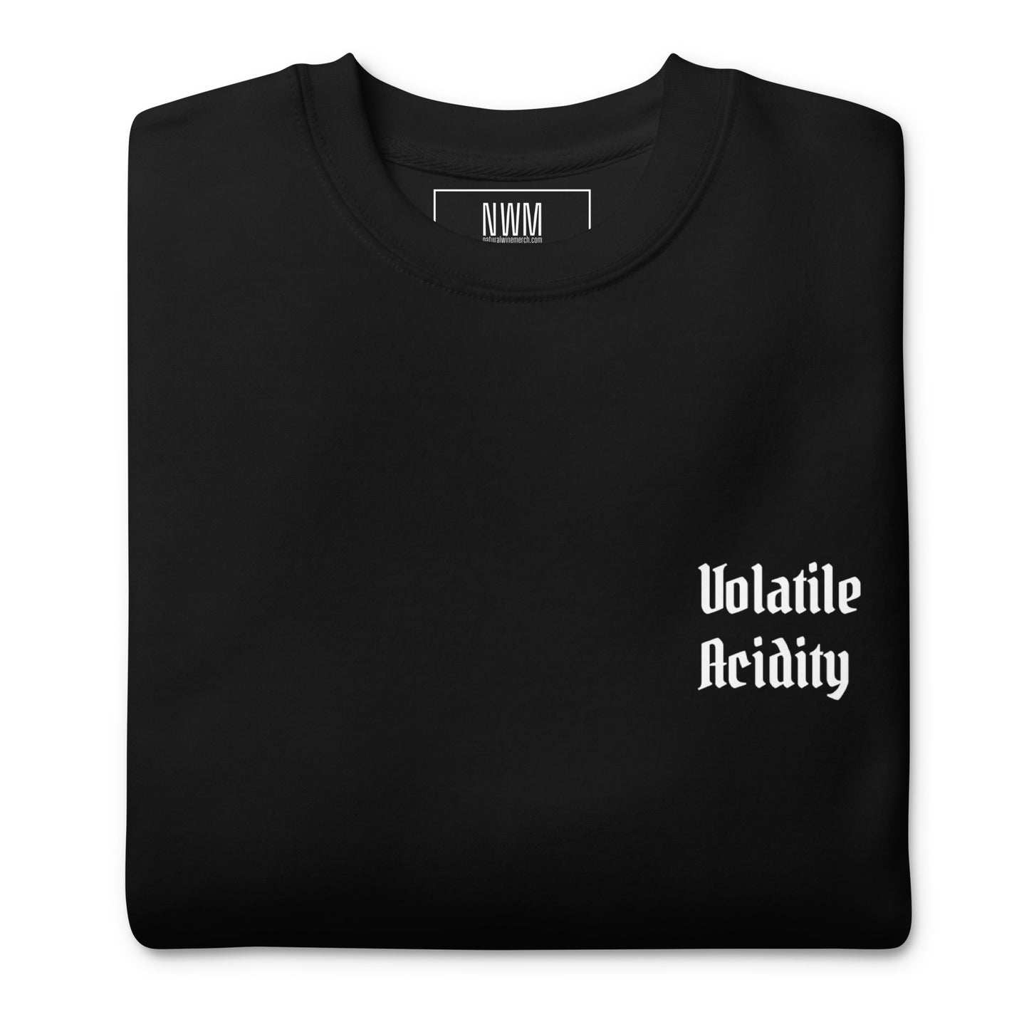 Volatile Acidity - Sweatshirt